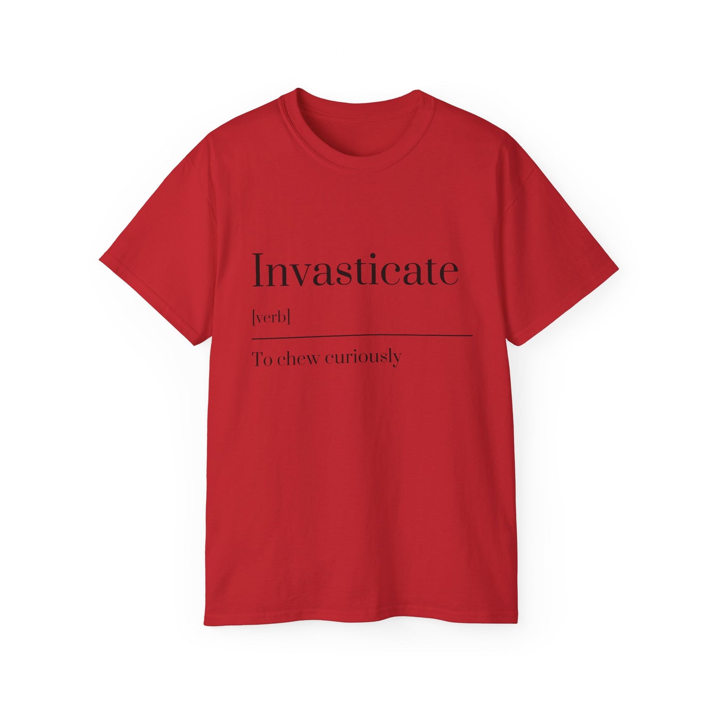 Invasticate Unisex Ultra Cotton Tee - Unique Curiosity Shirt, Gift for Readers, Casual Wear, Birthday, Funny Gift