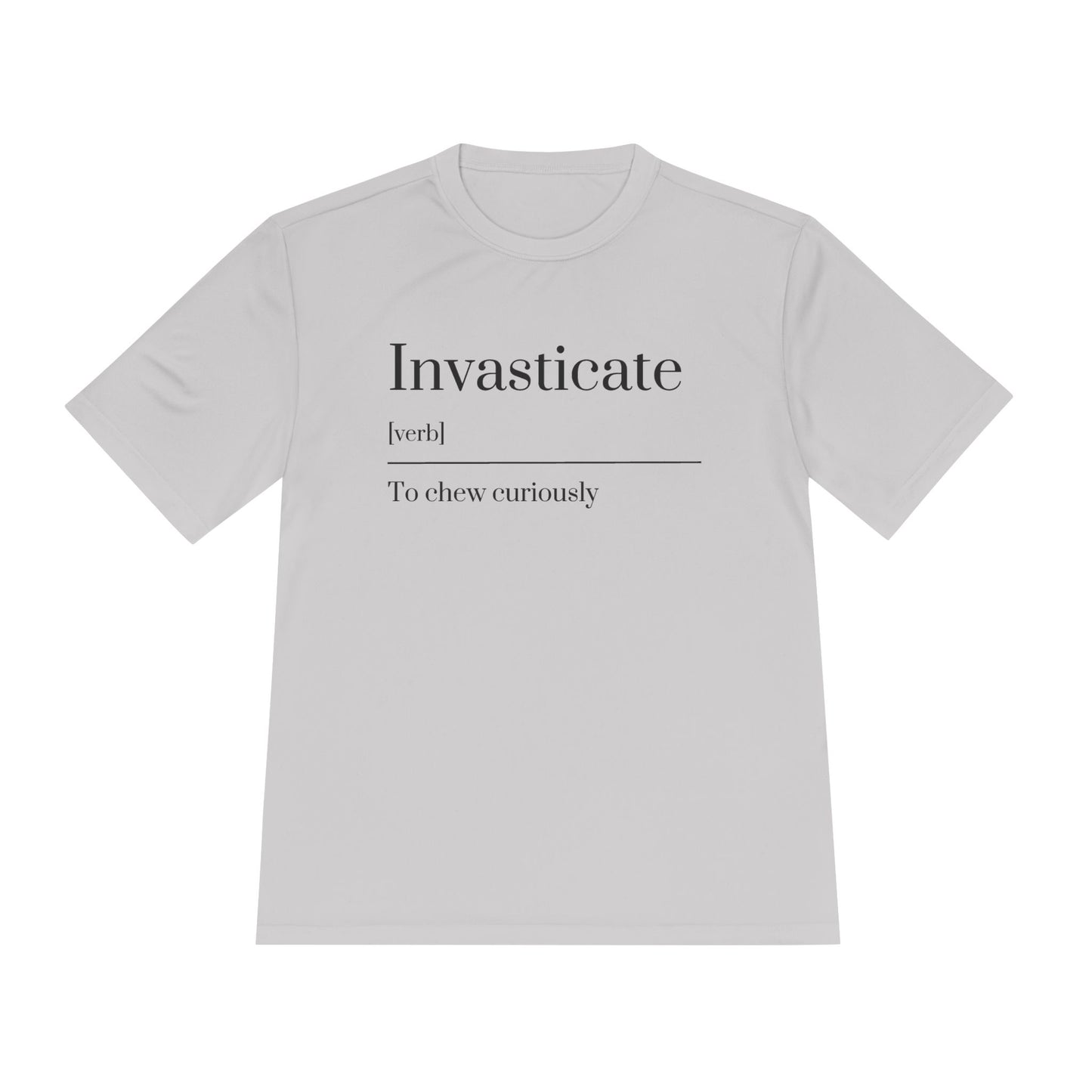 Invasticate Unisex Moisture Wicking Tee - Chew Curiously T-Shirt, Funny Tee, Unique Gift, Fitness Apparel, Casual Wear, Motivational Top