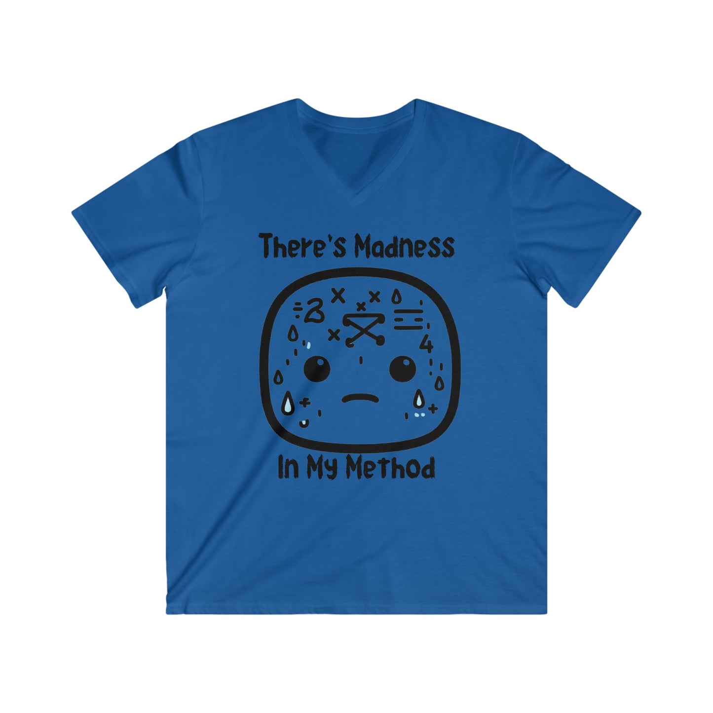 There's Madness in my Method - Men's Fitted V-Neck Short Sleeve Tee